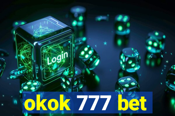 okok 777 bet